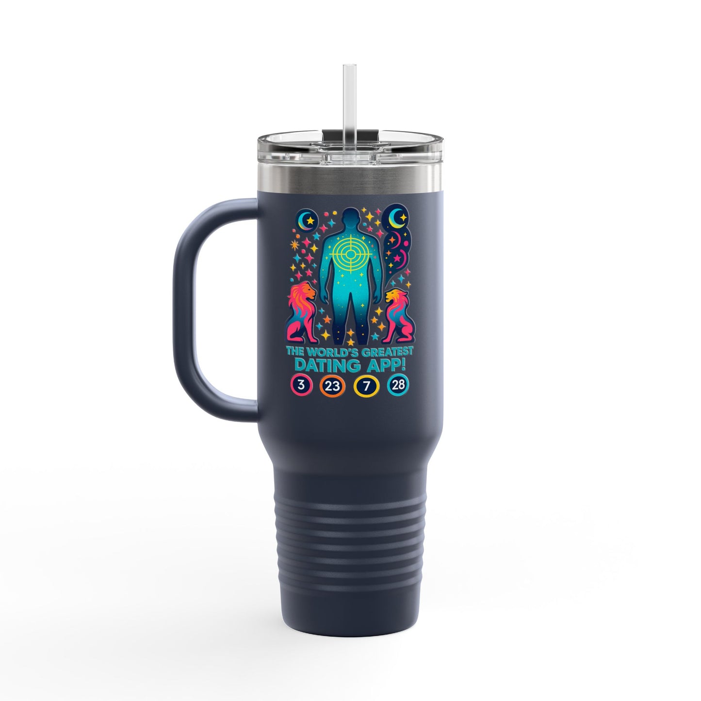Funny Insulated Travel Mug - "The World's Greatest Dating App!" 40oz - Perfect Gift for Coffee Lovers