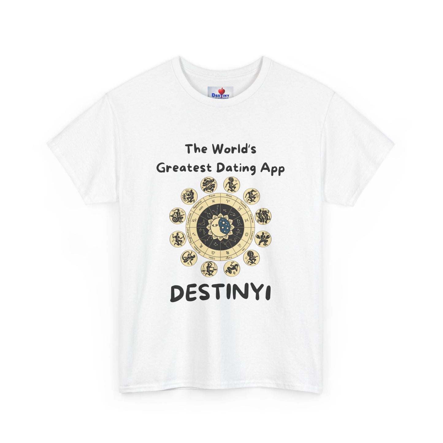 Destiny Unisex Heavy Cotton Tee - The World's Greatest Dating App Tee