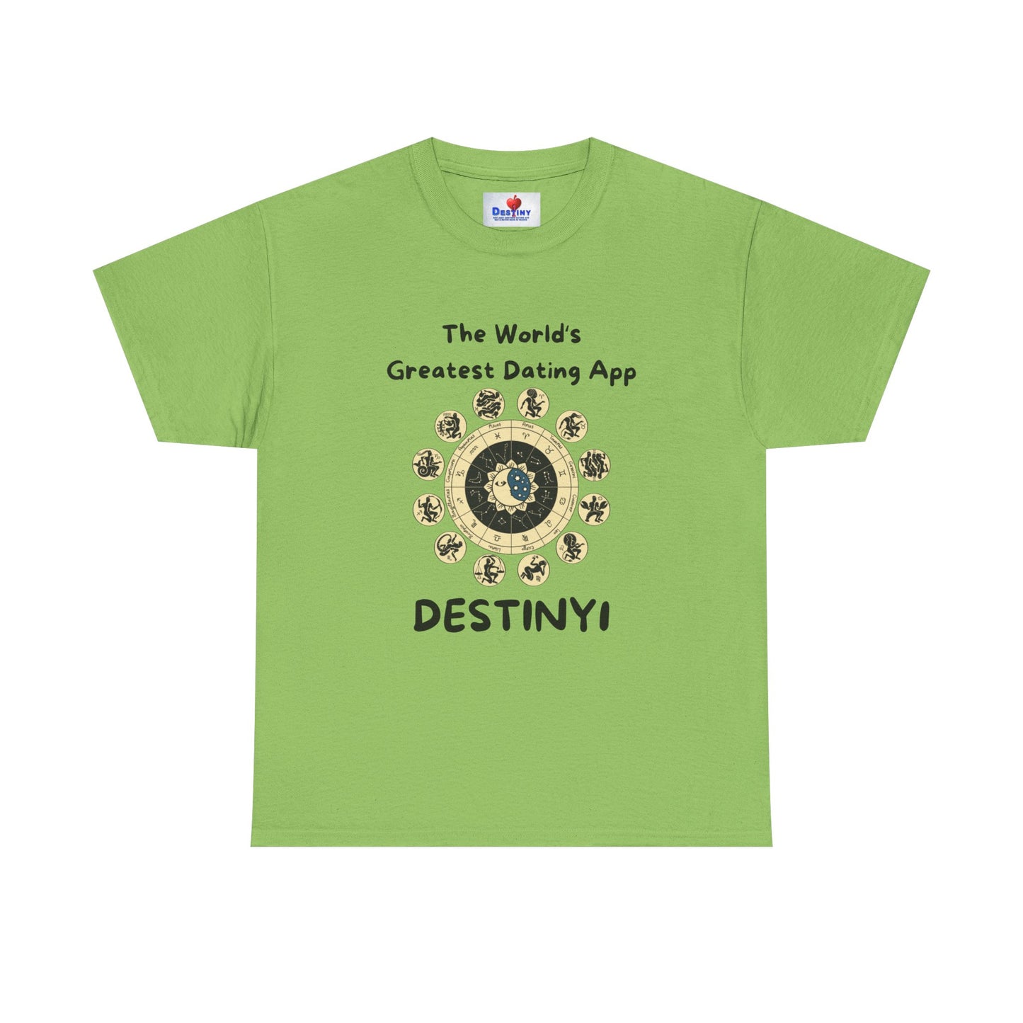 Destiny Unisex Heavy Cotton Tee - The World's Greatest Dating App Tee