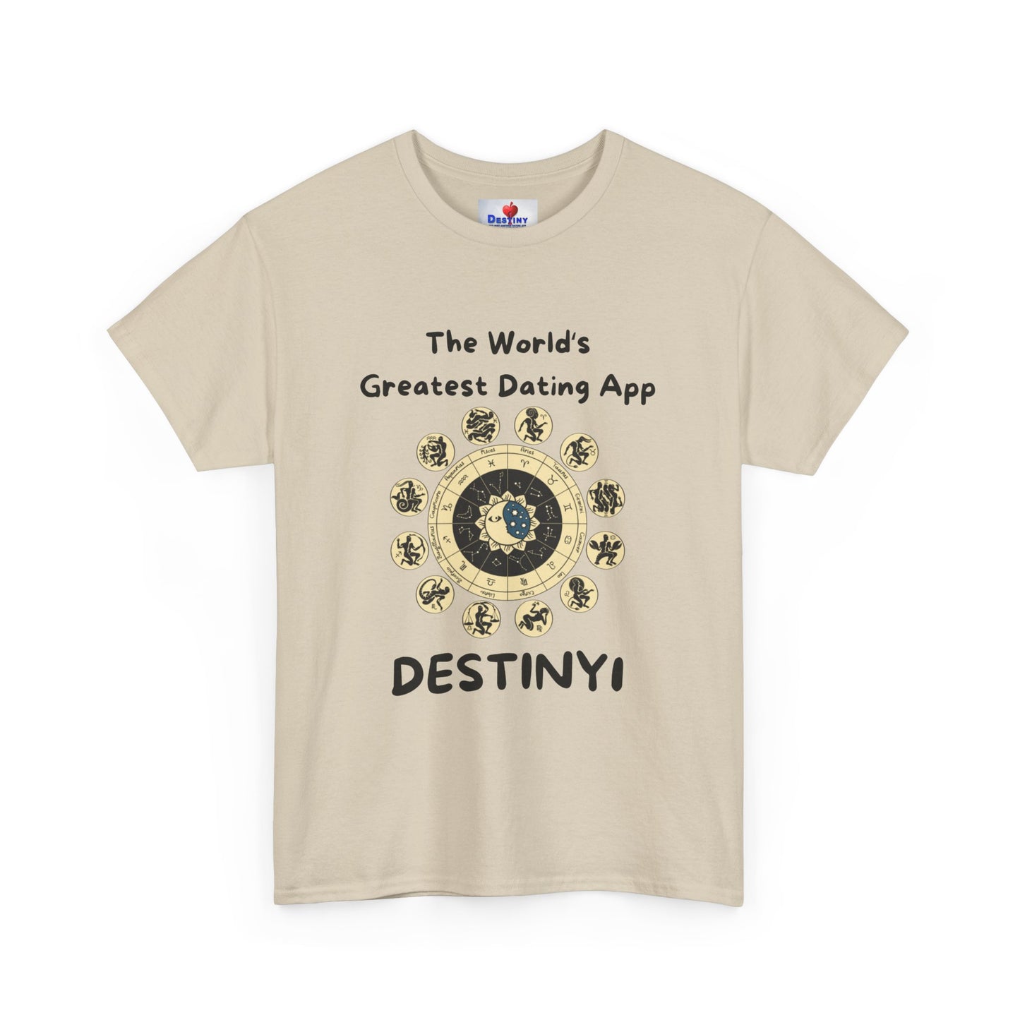 Destiny Unisex Heavy Cotton Tee - The World's Greatest Dating App Tee