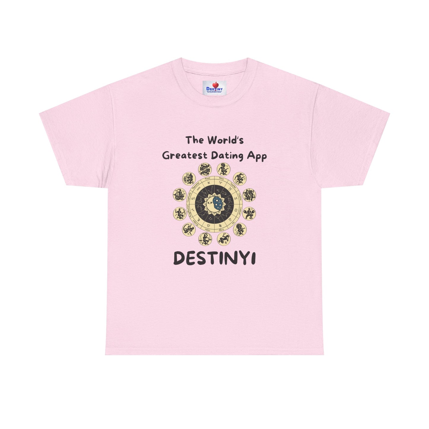 Destiny Unisex Heavy Cotton Tee - The World's Greatest Dating App Tee