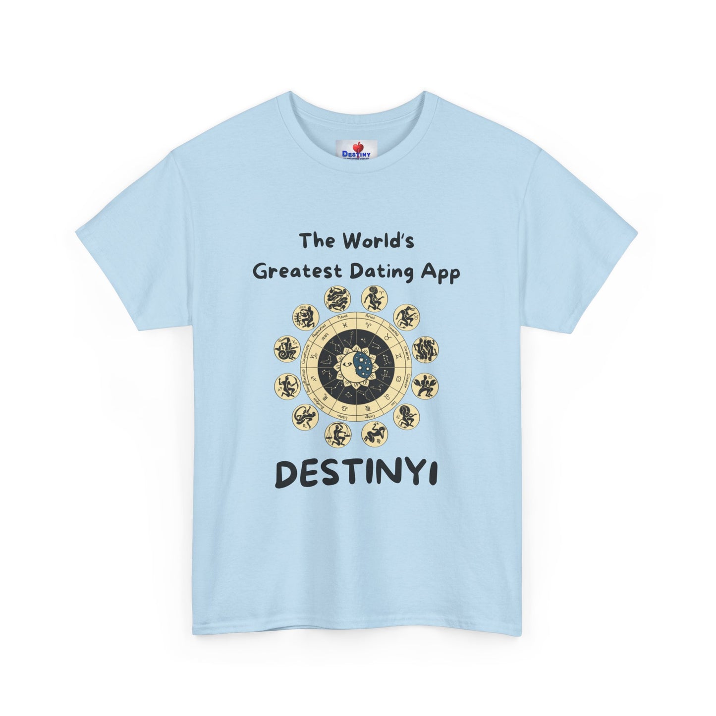 Destiny Unisex Heavy Cotton Tee - The World's Greatest Dating App Tee
