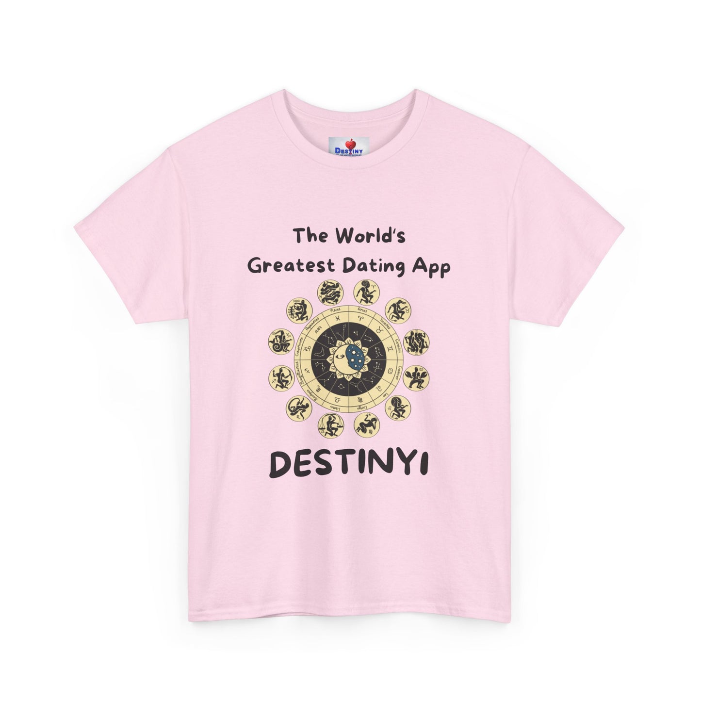 Destiny Unisex Heavy Cotton Tee - The World's Greatest Dating App Tee